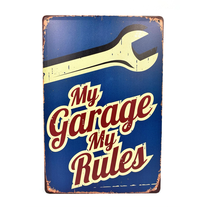 Vintage Sign | My Garage - My Rules